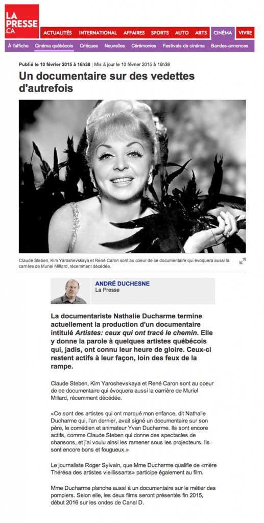 LA PRESSE - Un documentaire sur des vedettes d'autrefois - TOUJOURS ARTISTE de Nathalie Ducharme Un documentaire sur des vedettes d'autrefois - La presse - Nathalie Ducharme - TOUJOURS ARTISTE médias big deal productions